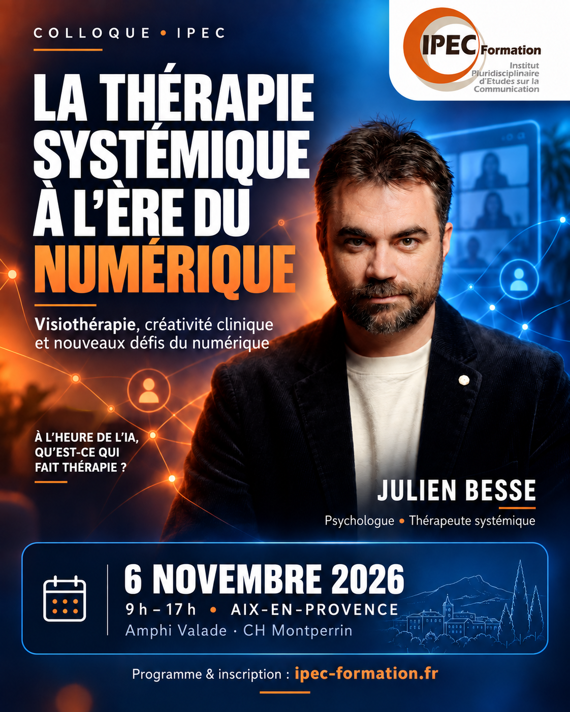 Affiche du colloque IPEC : la thérapie systémique à l’ère du numérique, avec Julien Besse, le 6 novembre 2026